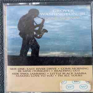 Grover Washington, Jr. - Come Morning flac album
