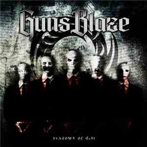 GunsBlaze - Shadows Of Dust flac album