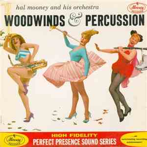 Hal Mooney And His Orchestra - Woodwinds And Percussion flac album