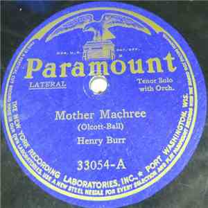 Henry Burr - Mother Machree / When You And I Were Young Maggie flac album