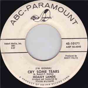 Hoagy Lands - (I'm Gonna) Cry Some Tears / Lighted Windows flac album