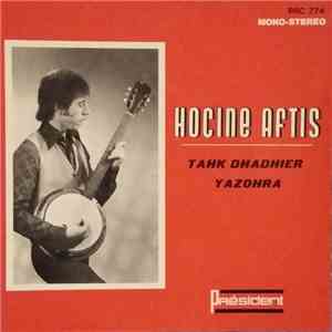 Hocine Aftis - Tahk Dhadhier / Yazohra flac album
