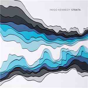 Inigo Kennedy - Strata flac album