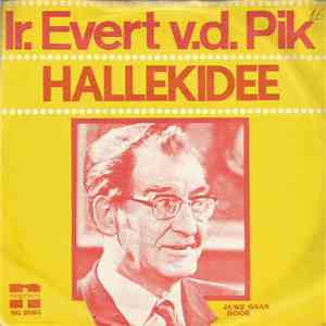Ir. Evert v.d. Pik - Hallekidee flac album