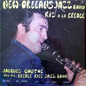 Jacques Gauthé And His Creole Rice Jazz Band - Riz À La Creole flac album