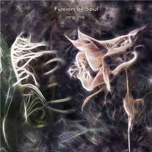 Jarguna - Fusion Of Soul flac album