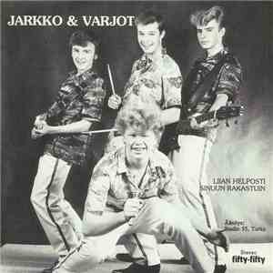 Jarkko & Varjot - Se Jokin Sinulla On flac album