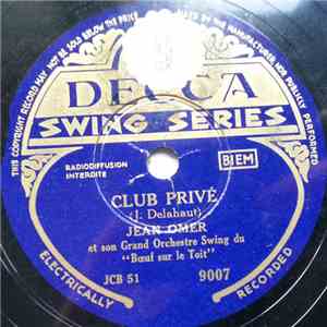 Jean Omer Et Son Grand Orchestre Swing Du "Boeuf Sur Le Toit" - Club Privé / Tutti Frutti flac album