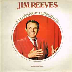 Jim Reeves - A Legendary Performer flac album