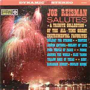 Joe Reisman His Orchestra And Chorus - Joe Reisman Salutes The All-Time Instrumental Favorites flac album