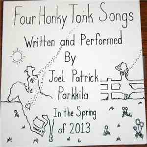 Joel Patrick Parkkila - Four Honky Tonk Songs flac album