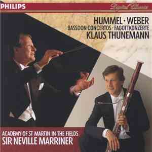 Johann Nepomuk Hummel, Carl Maria von Weber, Klaus Thunemann, The Academy Of St. Martin-in-the-Fields, Sir Neville Marriner - Hummel & Weber: Bassoon Concertos flac album
