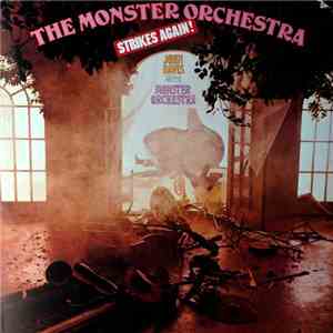 John Davis And The Monster Orchestra - The Monster Strikes Again flac album