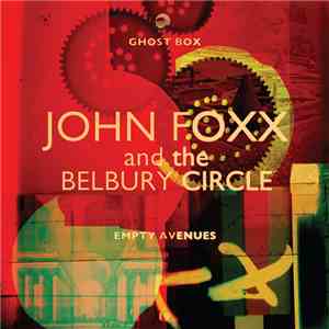 John Foxx and The Belbury Circle - Empty Avenues flac album