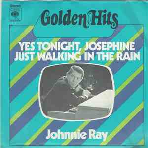 Johnnie Ray - Yes Tonight, Josephine / Just Walking In The Rain flac album