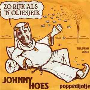 Johnny Hoes - Zo Rijk Als 'n Oliesjeik flac album