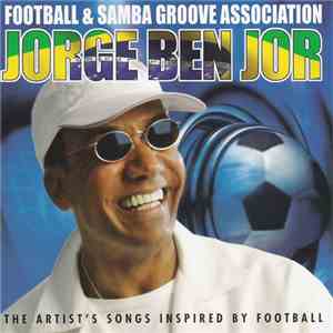 Jorge Ben Jor - Football & Samba Groove Association flac album