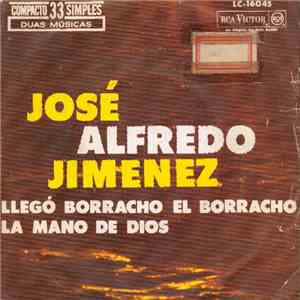 José Alfredo Jiménez - Llego Borracho El Borracho flac album