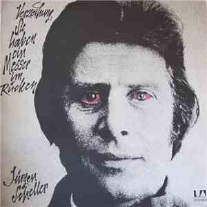 Jürgen Scheller - Verzeihung, Sie Haben Ein Messer Im Rücken flac album