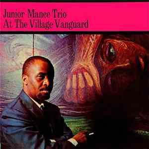 Junior Mance Trio - At The Village Vanguard flac album