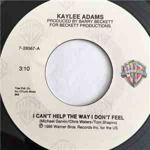 Kaylee Adams - I Can't Help The Way I Don't Feel flac album