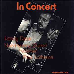Kenny Drew, Niels-Henning Ørsted Pedersen, Philip Catherine - In Concert flac album