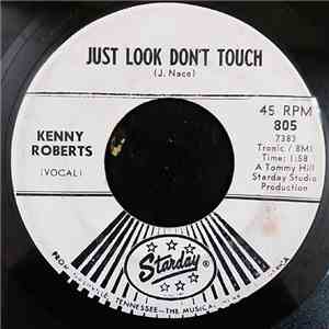 Kenny Roberts  - Just Look Don't Touch / Singing River flac album