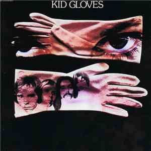Kid Gloves  - Kid Gloves flac album