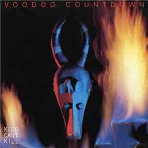 Kids Can't Kill - Voodoo Countdown flac album