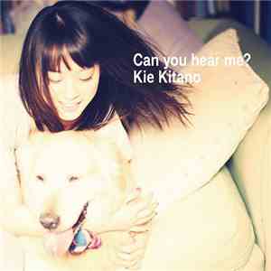 Kie Kitano - Can You Hear Me? flac album