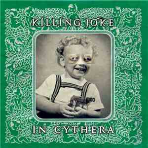 Killing Joke - In Cythera flac album