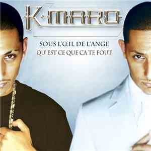 K-maro - Sous L'Oeil De L'Ange flac album