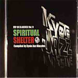 Kyoto Jazz Massive - ESP DJ Classics Vol. 9: Spiritual Shelter flac album