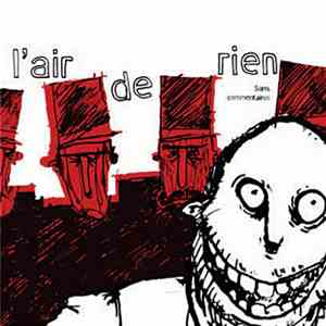 L'Air De Rien - Sans Commentaires flac album