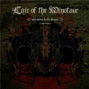 Lair Of The Minotaur - War Metal Battle Master flac album