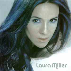 Laura Miller - Laura Miller flac album