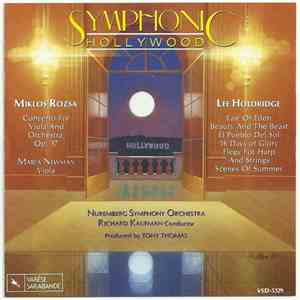 Lee Holdridge, Miklós Rózsa, Richard Kaufman, Maria Newman, Nuremberg Symphony Orchestra - Symphonic Hollywood flac album