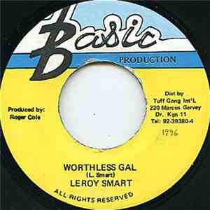 Leroy Smart - Worthless Gal flac album