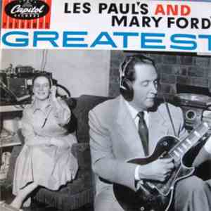 Les Paul & Mary Ford - Les Paul And Mary Ford's Greatest flac album