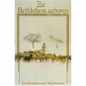Liechtensteinischer Panflötenchor - Zu Bethlehem Geboren flac album