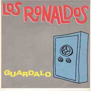 Los Ronaldos - Guardalo flac album