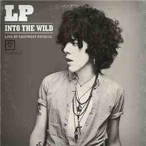 LP - Into The Wild (Live At EastWest Studios) flac album