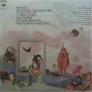 Mahler - Christa Ludwig, Walter Berry, Leonard Bernstein, New York Philharmonic - Des Knaben Wunderhorn (The Youth's Magic Horn) flac album