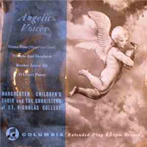 Manchester Children's Choir and The Choristers Of St. Nicholas College - Angelic Voices flac album