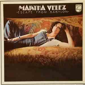 Martha Velez - Escape From Babylon flac album