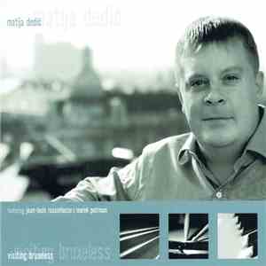 Matija Dedić - Visiting Bruxeless flac album
