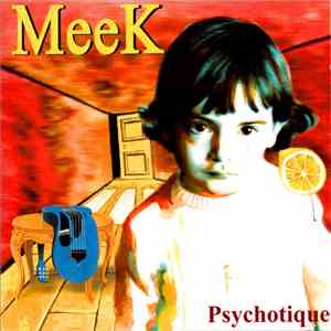 MeeK  - Psychotique flac album