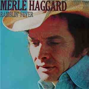 Merle Haggard - Ramblin' Fever flac album