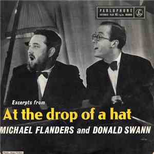 Michael Flanders And Donald Swann - Excerpts From At The Drop Of A Hat flac album