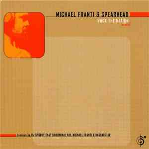Michael Franti & Spearhead - Rock The Nation flac album